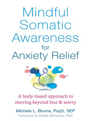 cover image of Mindful Somatic Awareness for Anxiety Relief